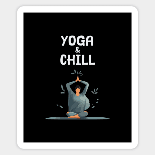 yoga and chill Magnet